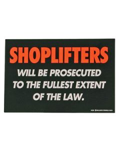 Shoplifters will be Prosecuted' sign